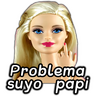 Problema Tuyo Papi~🖐🏼🐸