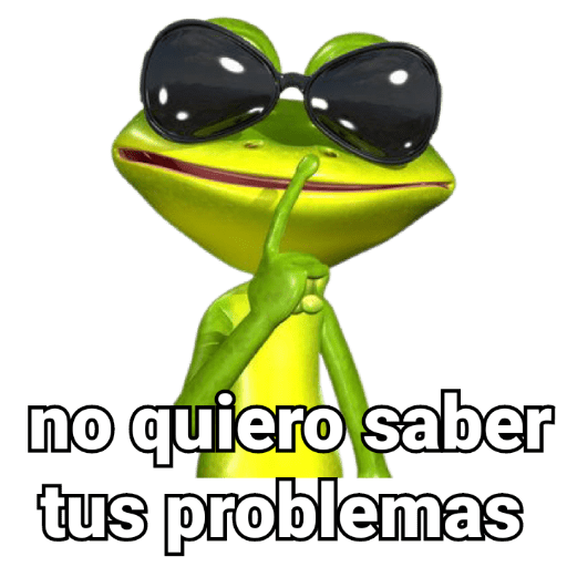 Problema tuyo papi 🐸🕶️ preview