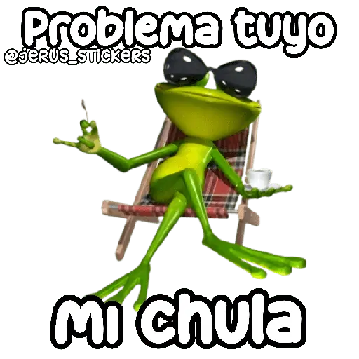 Problema tuyo papito 🐸