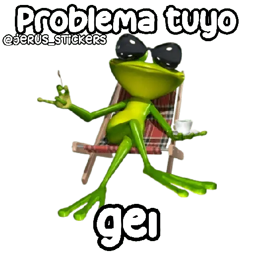 Problema tuyo papito 🐸
