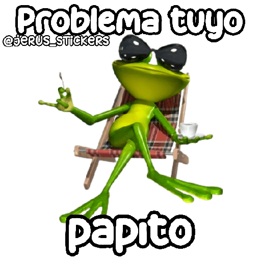 Problema tuyo papito 🐸 preview