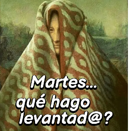 Martes Monalisa 📅