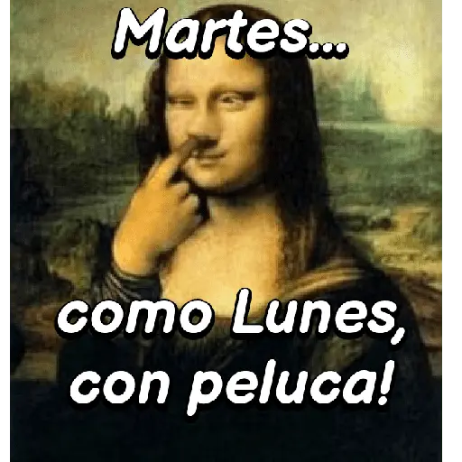 Martes Monalisa 📅