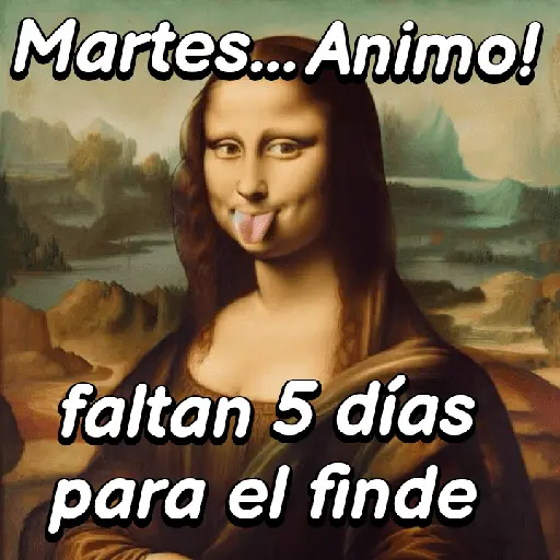 Martes Monalisa 📅