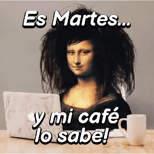 Martes Monalisa 📅