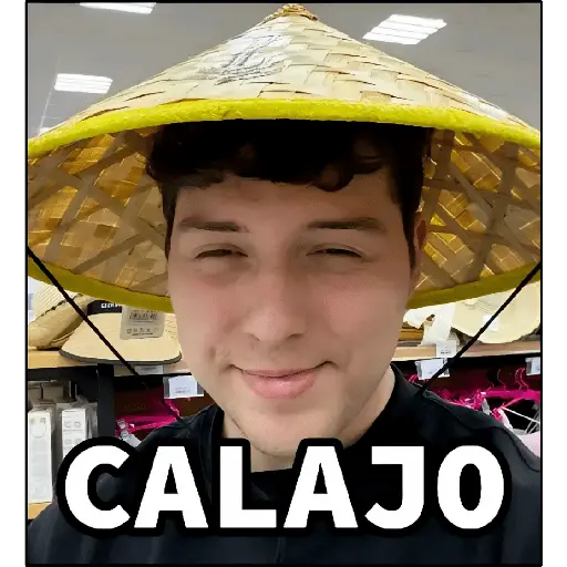 ¡Calajo!😑