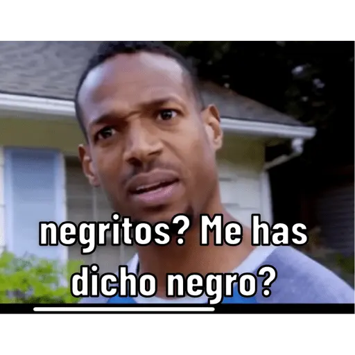 Oye bro eso es racista