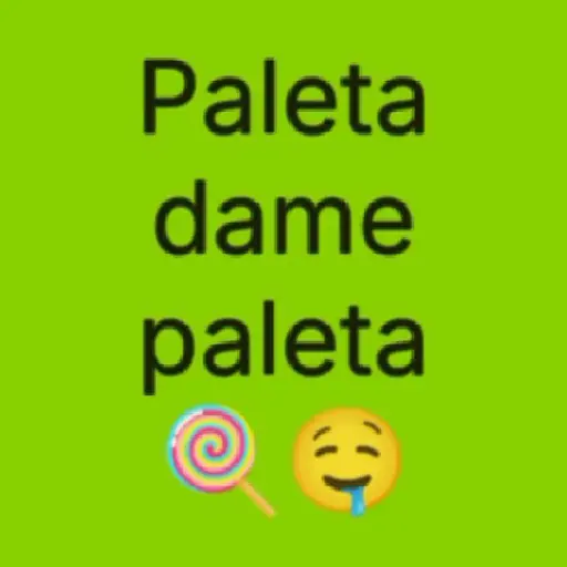 🗣️🔥 Paleta dame paleta 🍭🥵