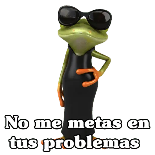 Problema tuyo papi 🐸🕶️🍸