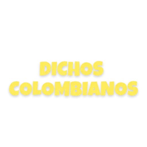 Dichos Colombianos