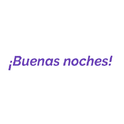 BuenosDías,BuenasTardes,Noches