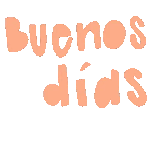 BuenosDías,BuenasTardes,Noches