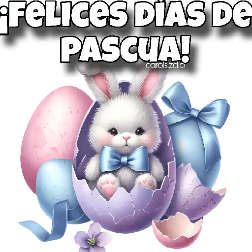 🐇 FELIZ PASCUA-EASTER 🥚🌸🌼🐰