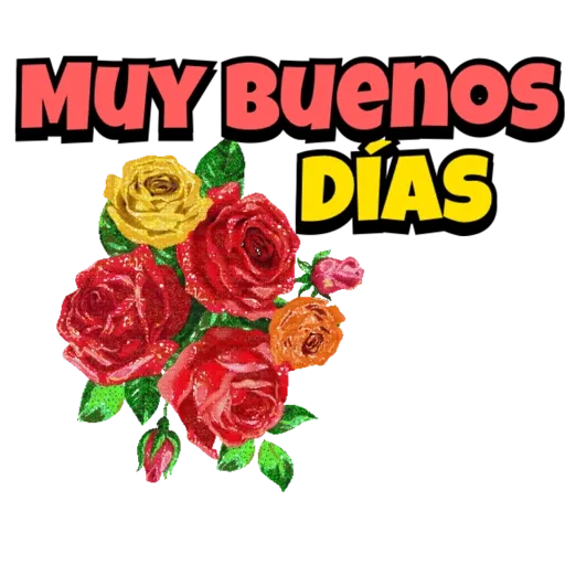SALUDOS de Buenos Días🌈🌸