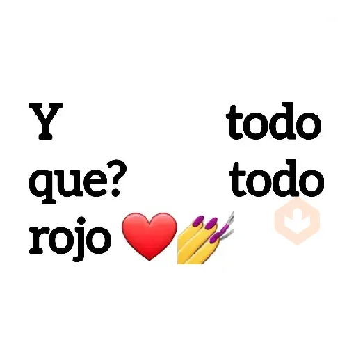 ¿Todo qué? Todo rojo ❤️💅👅 sticker 12