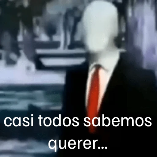casi todos sabemos querer