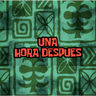 1 HORA DESPUÉS...⌛