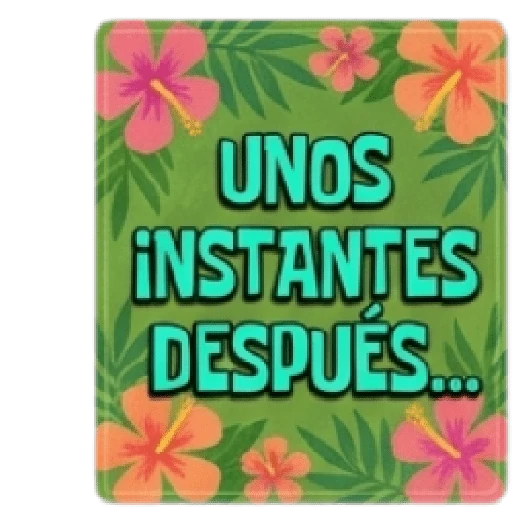 Horas después...🪧⏰