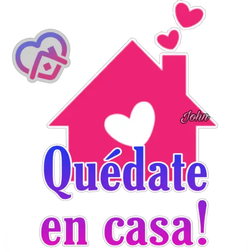 Quédate en casa By: John 