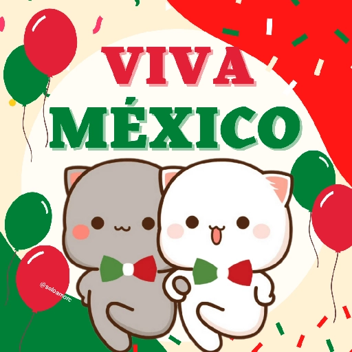 Viva Mexico🇲🇽gatitos🇲🇽 
