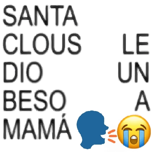 Santa Claus le dio un 💋 a mamá  
