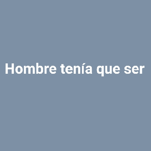Malditos hombres frases😎 
