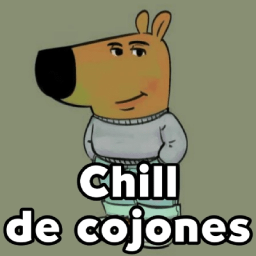 ✨😌🤙🏻Chill Guy/Tío Tranquilo😌🤙🏻✨ 
