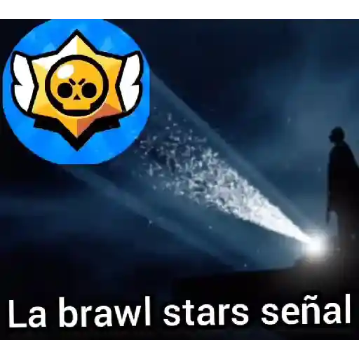☢️ Las señales 2🔥brawl señal 🛑 
