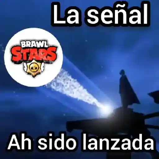 ☢️ Las señales 2🔥brawl señal 🛑 
