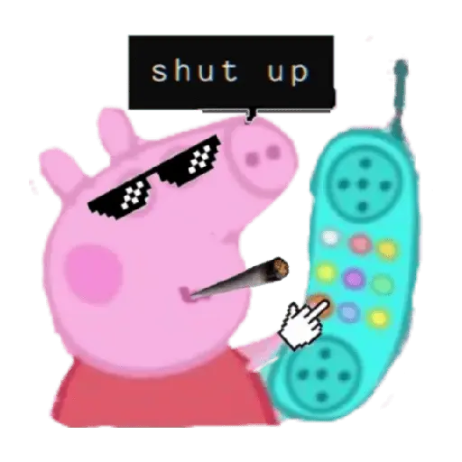 peppa pig shitpost 🐽💩