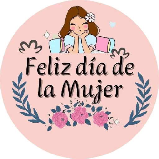 Feliz Día de la Mujer💐