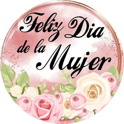Feliz Día de la Mujer💐