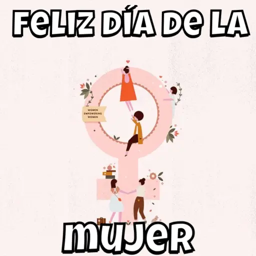 Día de la Mujer🫶🏼