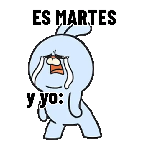 MARTES 😭🥹😭
