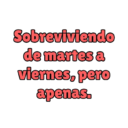 Martes a Viernes