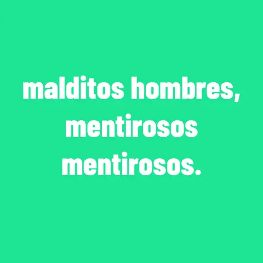 Malditos hombres