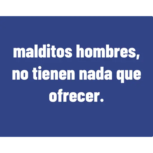 Malditos hombres