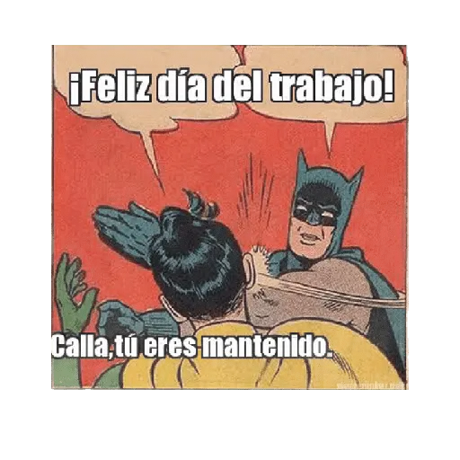 Día del trabajo_ meme 🥂🍻🥳