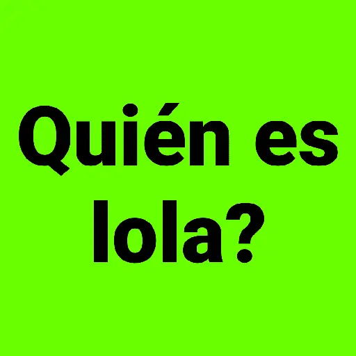 Se murió Lola Quién es lola 😎