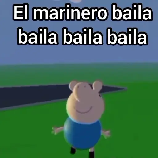 George pig ⛵El marinero baila🕺🏻
