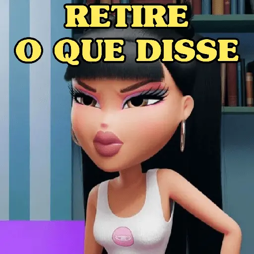 BRATZ DEBOCHADAS 💋