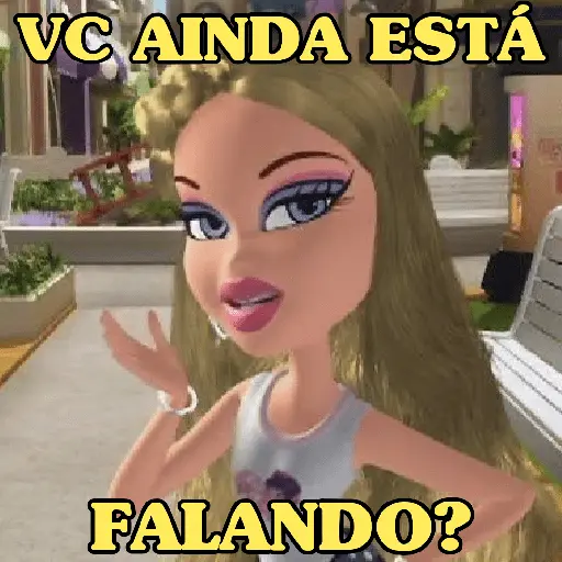 BRATZ DEBOCHADAS 💋