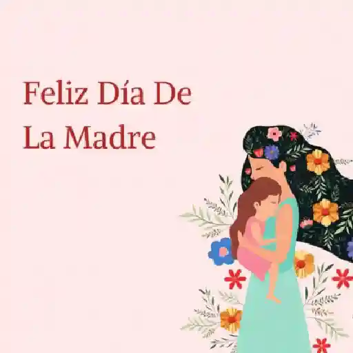 Día de las Madres💕💐