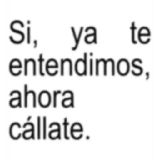 Frases pendejas pa la banda 