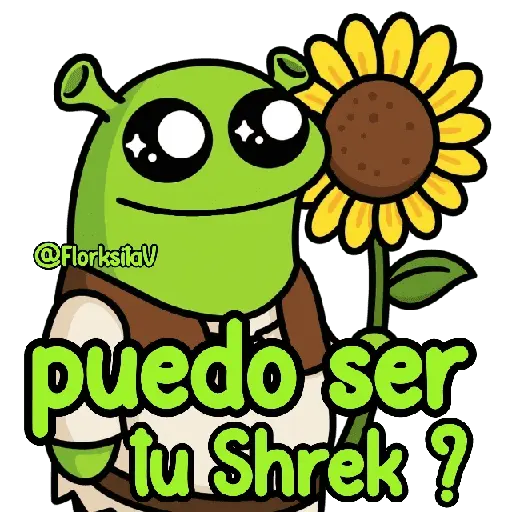 Shrek - Flork 🥰🌻