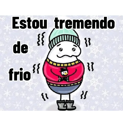 Karamba que Frio é esse 