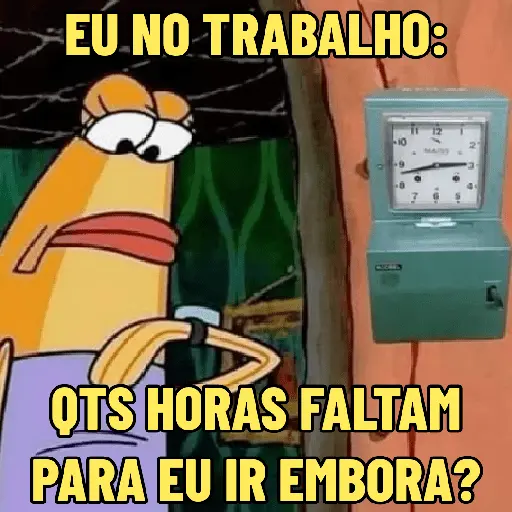 Memes relacionados a Trabalho