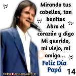 Mi viejo, mi amigo(Roberto.C)🎶 
