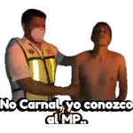 Toy Agarrando Señal Carnal