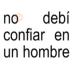 Malditos hombres frases😎 
